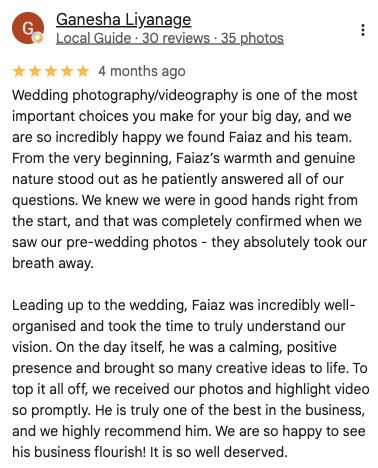 Google review from Ganesha Liyanage: felt in good hands, breathtaking pre-wedding photos and a calming presence on the wedding day